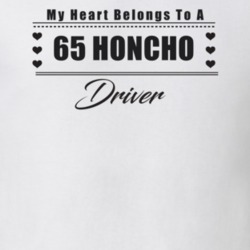 My Heart Belongs To A 1965 Honcho Driver Light Color T Shirt