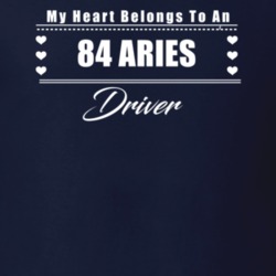 My Heart Belongs To A 1984 Aries Driver Dark Color T Shirt