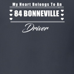 My Heart Belongs To A 1984 Bonneville Driver Dark Color T Shirt