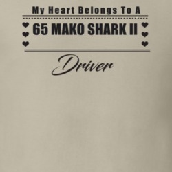 My Heart Belongs To A 1965 Mako Shark Ii Driver Light Color T Shirt