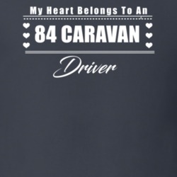 My Heart Belongs To A 1984 Caravan Driver Dark Color T Shirt