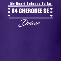 My Heart Belongs To A 1984 Cherokee Se Driver Dark Color T Shirt
