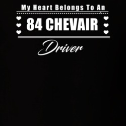 My Heart Belongs To A 1984 Chevair Driver Dark Color T Shirt