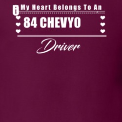 My Heart Belongs To A 1984 Chevy 500 Driver Dark Color T Shirt