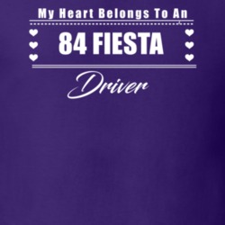 My Heart Belongs To A 1984 Fiesta Driver Dark Color T Shirt