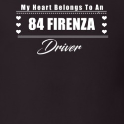 My Heart Belongs To A 1984 Firenza Driver Dark Color T Shirt