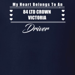 My Heart Belongs To A 1984 Ltd Crown Victoria Driver Dark Color T Shir