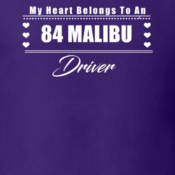 My Heart Belongs To A 1984 Malibu Driver Dark Color T Shirt