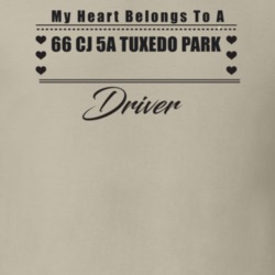 My Heart Belongs To A 1966 Cj 5A Tuxedo Park Driver Light Color T Shir
