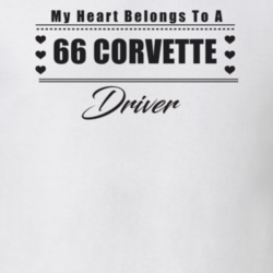 My Heart Belongs To A 1966 Corvette Driver Light Color T Shirt