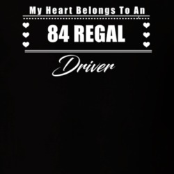 My Heart Belongs To A 1984 Regal Driver Dark Color T Shirt