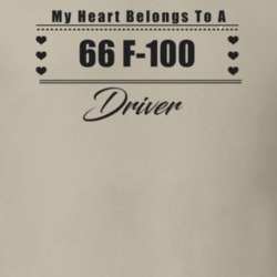 My Heart Belongs To A 1966 F-100 Driver Light Color T Shirt