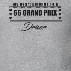My Heart Belongs To A 1966 Grand Prix Driver Light Color T Shirt
