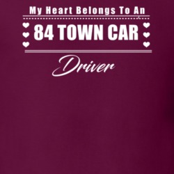My Heart Belongs To A 1984 Town Car Driver Dark Color T Shirt