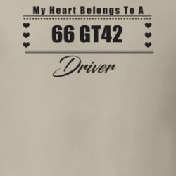 My Heart Belongs To A 1966 Gt42 Driver Light Color T Shirt
