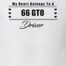 My Heart Belongs To A 1966 Gto Driver Light Color T Shirt