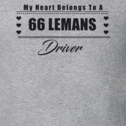 My Heart Belongs To A 1966 Lemans Driver Light Color T Shirt