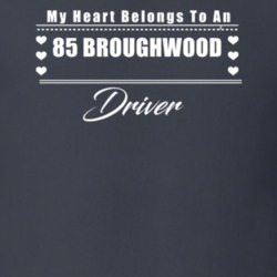 My Heart Belongs To A 1985 Broughwood Driver Dark Color T Shirt