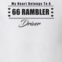 My Heart Belongs To A 1966 Rambler Driver Light Color T Shirt
