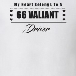 My Heart Belongs To A 1966 Valiant Driver Light Color T Shirt