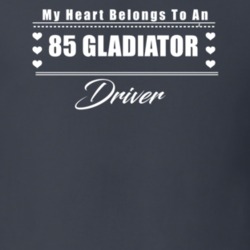 My Heart Belongs To A 1985 Gladiator Driver Dark Color T Shirt