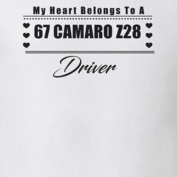 My Heart Belongs To A 1967 Camaro Z28 Driver Light Color T Shirt