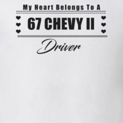 My Heart Belongs To A 1967 Chevy Ii Driver Light Color T Shirt