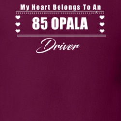 My Heart Belongs To A 1985 Opala Driver Dark Color T Shirt