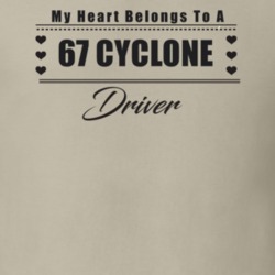 My Heart Belongs To A 1967 Cyclone Driver Light Color T Shirt