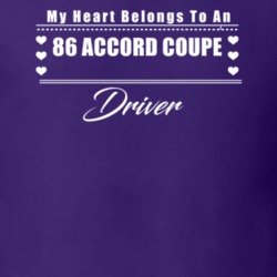 My Heart Belongs To A 1986 Accord Coupe Driver Dark Color T Shirt