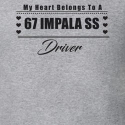 My Heart Belongs To A 1967 Impala Ss Driver Light Color T Shirt