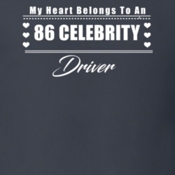 My Heart Belongs To A 1986 Celebrity Driver Dark Color T Shirt