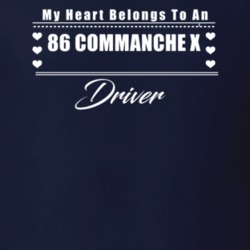My Heart Belongs To A 1986 Commanche X Driver Dark Color T Shirt