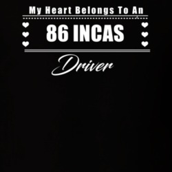 My Heart Belongs To A 1986 Incas Driver Dark Color T Shirt