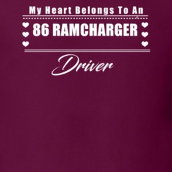 My Heart Belongs To A 1986 Ramcharger Driver Dark Color T Shirt