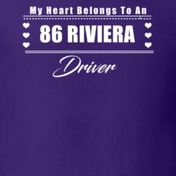 My Heart Belongs To A 1986 Riviera Driver Dark Color T Shirt