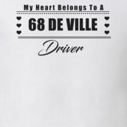 My Heart Belongs To A 1968 De Ville Driver Light Color T Shirt