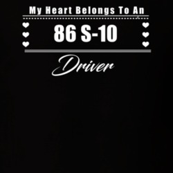 My Heart Belongs To A 1986 S-10 Driver Dark Color T Shirt