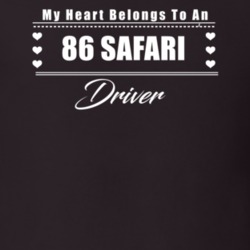 My Heart Belongs To A 1986 Safari Driver Dark Color T Shirt