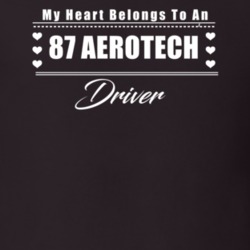 My Heart Belongs To A 1987 Aerotech Driver Dark Color T Shirt