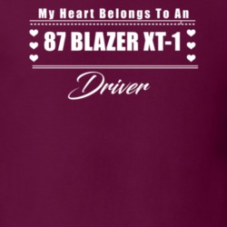 My Heart Belongs To A 1987 Blazer Xt-1 Driver Dark Color T Shirt
