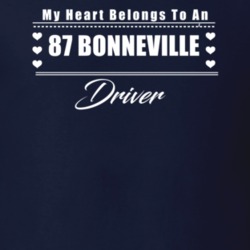 My Heart Belongs To A 1987 Bonneville Driver Dark Color T Shirt