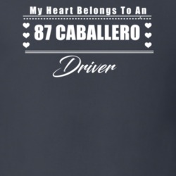 My Heart Belongs To A 1987 Caballero Driver Dark Color T Shirt