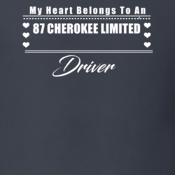 My Heart Belongs To A 1987 Cherokee Limited Driver Dark Color T Shirt