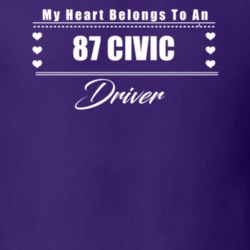 My Heart Belongs To A 1987 Civic Driver Dark Color T Shirt