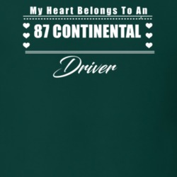 My Heart Belongs To A 1987 Continental Driver Dark Color T Shirt