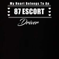 My Heart Belongs To A 1987 Escort Driver Dark Color T Shirt