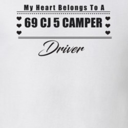 My Heart Belongs To A 1969 Cj 5 Camper Driver Light Color T Shirt