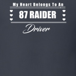 My Heart Belongs To A 1987 Raider Driver Dark Color T Shirt