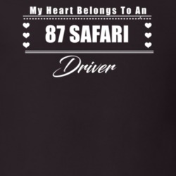 My Heart Belongs To A 1987 Safari Driver Dark Color T Shirt